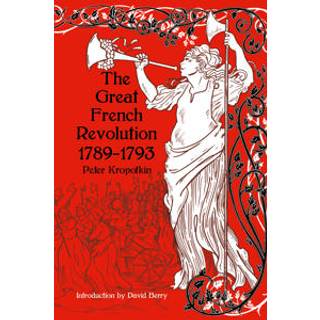 The Great French Revolution 1789-1793