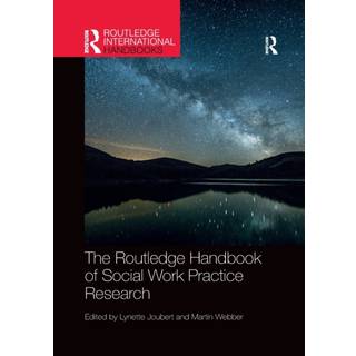 The Routledge Handbook of Social Work Practice Research