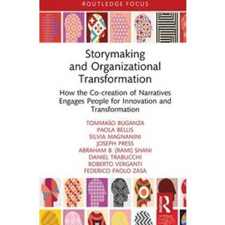 Storymaking and Organizational Transformation