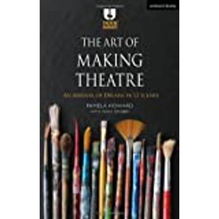 The Art of Making Theatre
