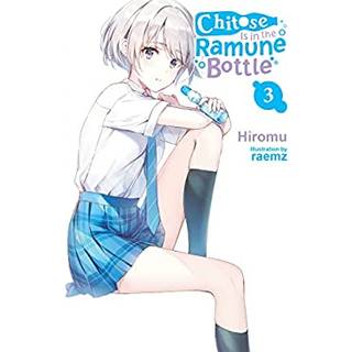 Chitose Is in the Ramune Bottle, Vol. 3