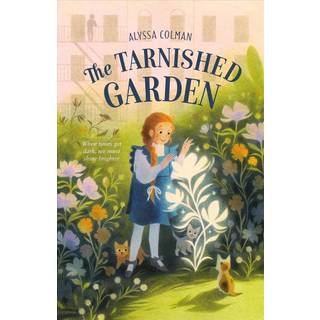 The Tarnished Garden
