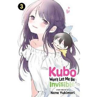 Kubo Won't Let Me Be Invisible, Vol. 3