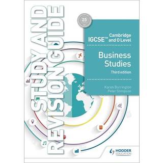 Cambridge IGCSE and O Level Business Studies Study and Revision Guide 3rd edition