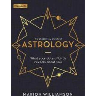 The Essential Book of Astrology