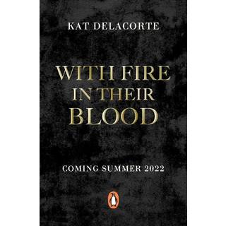 Kat Delacorte - With Fire In Their Blood - B-format PB