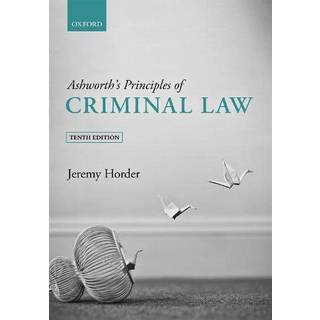Ashworth's Principles of Criminal Law