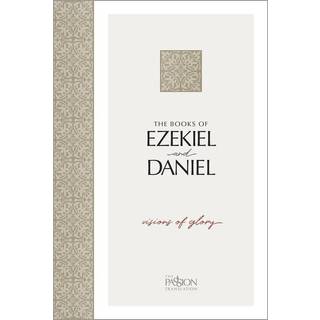 The Books of Ezekiel and Daniel