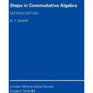 Steps in Commutative Algebra
