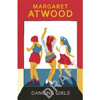 Dancing Girls and Other Stories