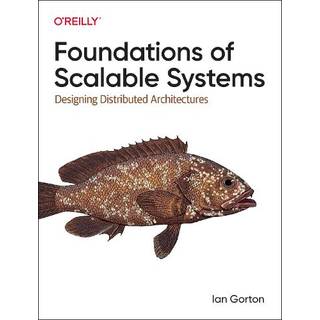 Foundations of Scalable Systems