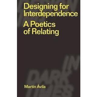 Designing for Interdependence