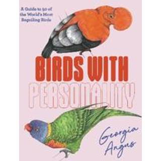 Birds with Personality