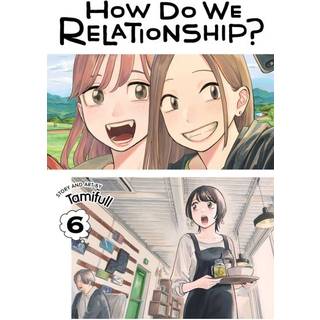 How Do We Relationship?, Vol. 6