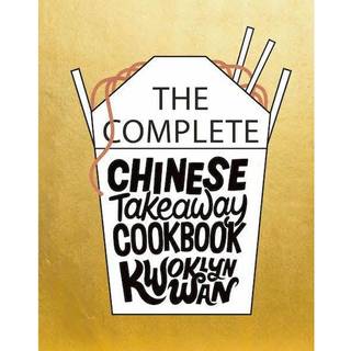 The Complete Chinese Takeaway Cookbook