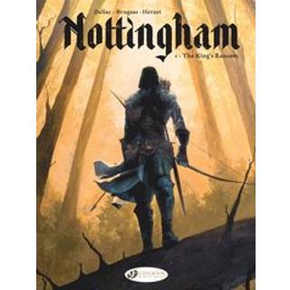 Nottingham Vol. 1: The King's Ransom