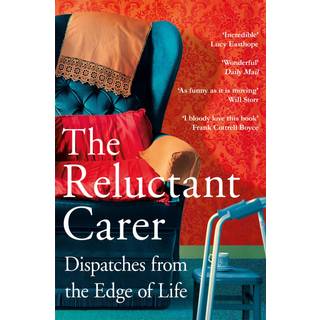 The Reluctant Carer