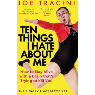 Ten Things I Hate About Me