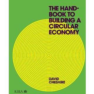 The Handbook to Building a Circular Economy