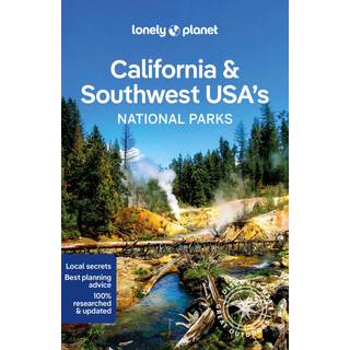 Lonely Planet California & Southwest USA's National Parks