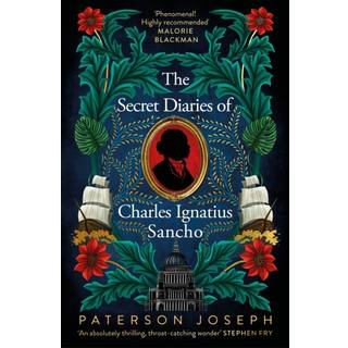 The Secret Diaries of Charles Ignatius Sancho