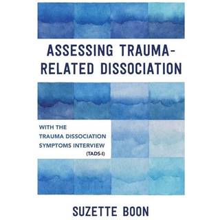 Assessing Trauma-Related Dissociation
