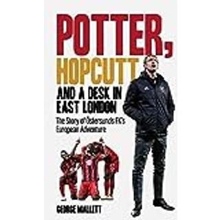 Potter; Hopcutt and a Desk in East London