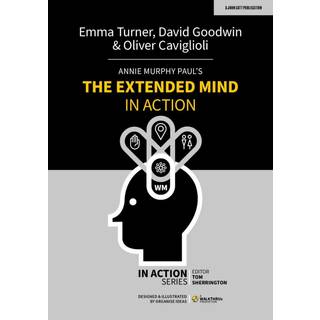 Annie Murphy Paul's The Extended Mind in Action
