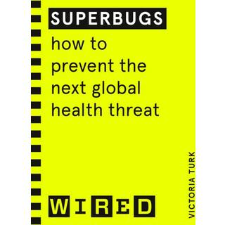 Superbugs (WIRED guides)