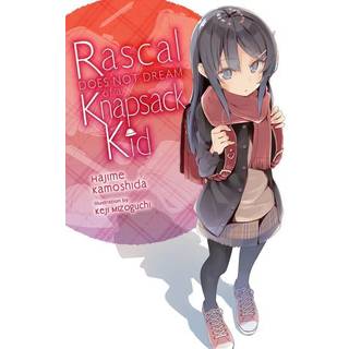 Rascal Does Not Dream of a Knapsack Kid (light novel)