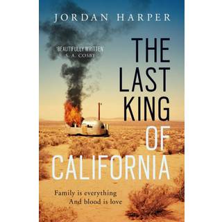 The Last King of California