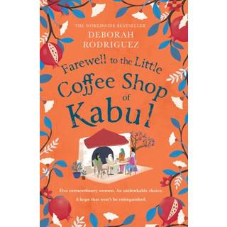 Farewell to The Little Coffee Shop of Kabul