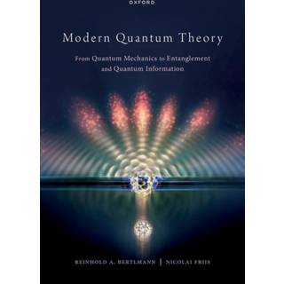 Modern Quantum Theory