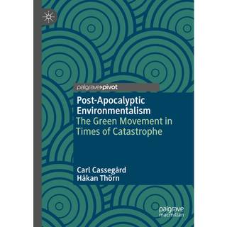 Post-Apocalyptic Environmentalism