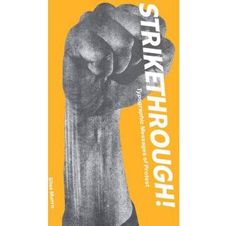 Strikethrough: Typographic Messages of Protest