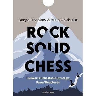 Rock Solid Chess - volume 1