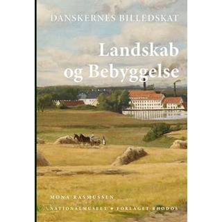 Danskernes Billedskat. Landskab og bebyggelse
