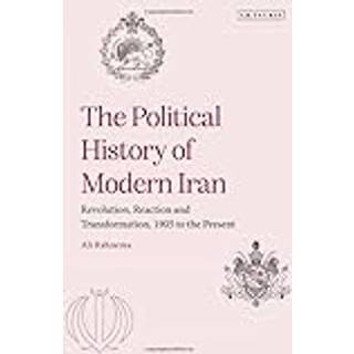 The Political History of Modern Iran