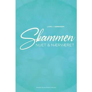 Skammen, nuet & nærværet
