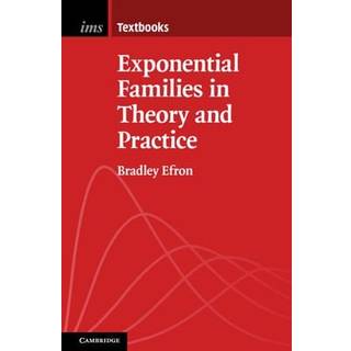 Exponential Families in Theory and Practice