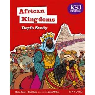 KS3 History Depth Study: African Kingdoms: West Africa Student Book