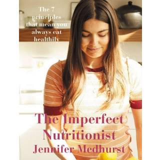 The Imperfect Nutritionist