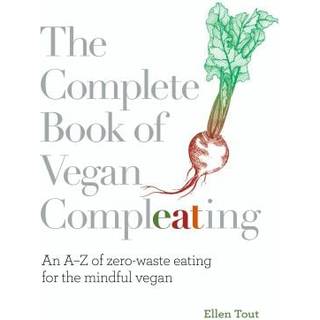 The Complete Book of Vegan Compleating