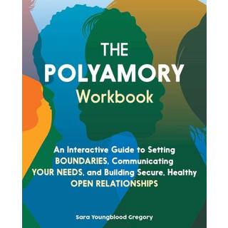 The Polyamory Workbook