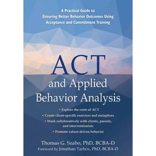 ACT and Applied Behavior Analysis