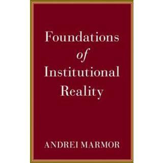 Foundations of Institutional Reality