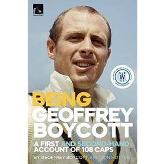 Being Geoffrey Boycott