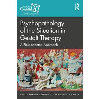 Psychopathology of the Situation in Gestalt Therapy