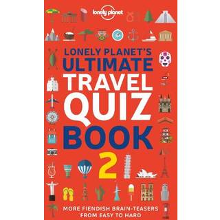 Lonely Planet's Ultimate Travel Quiz Book