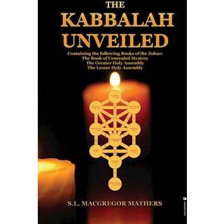 The Kabbalah Unveiled